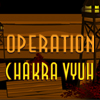 Operation Chakravyuh / Операция Чакравью