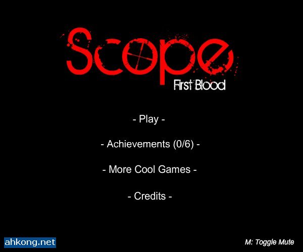 Scope: First Blood / Цель: Первая Кровь