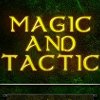 Magic and Tactic / Магия и Тактика