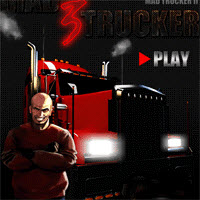 Mad Trucker 3 \ Безумный водитель 3